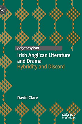 Irish Anglican Literature and Drama