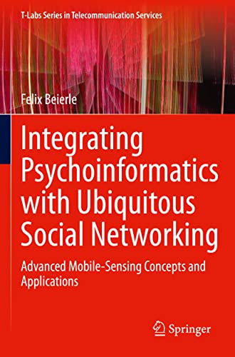 Integrating Psychoinformatics with Ubiquitous Social Networking
