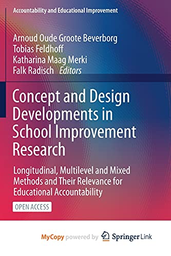 Concept and Design Developments in School Improvement Research