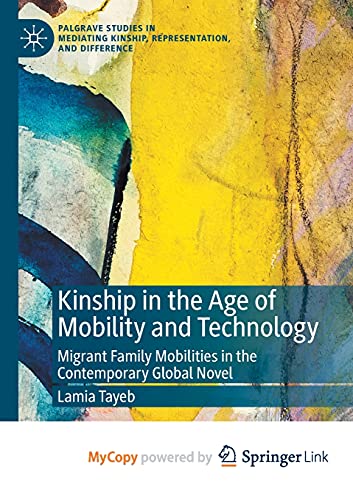 Kinship in the Age of Mobility and Technology