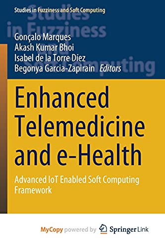 Enhanced Telemedicine and e-Health