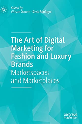 The Art of Digital Marketing for Fashion and Luxury Brands