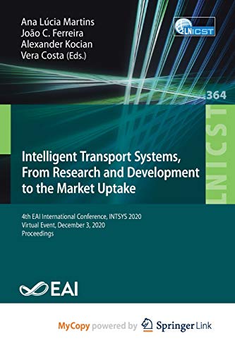Intelligent Transport Systems, From Research and Development to the Market Uptake