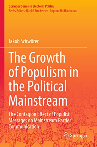 The Growth of Populism in the Political Mainstream