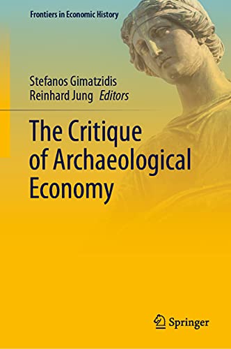The Critique of Archaeological Economy