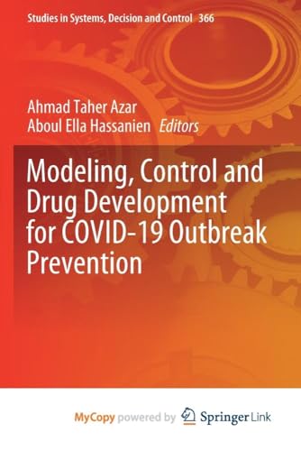 Modeling, Control and Drug Development for COVID-19 Outbreak Prevention