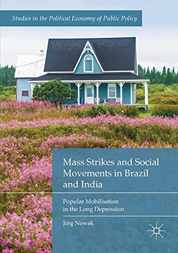 Mass Strikes and Social Movements in Brazil and India