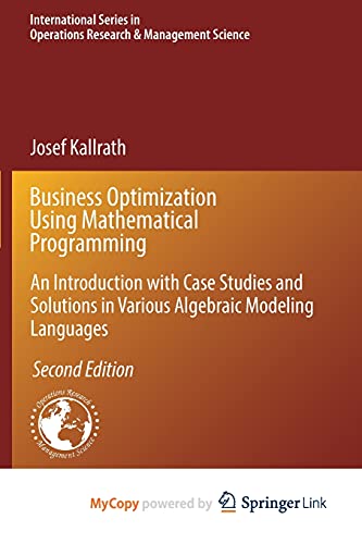 Business Optimization Using Mathematical Programming