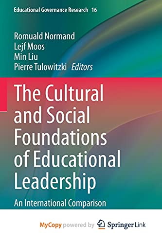 The Cultural and Social Foundations of Educational Leadership