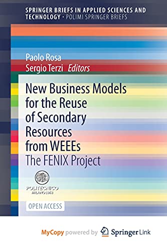 New Business Models for the Reuse of Secondary Resources from WEEEs