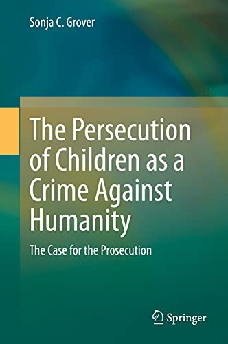 The Persecution of Children as a Crime Against Humanity