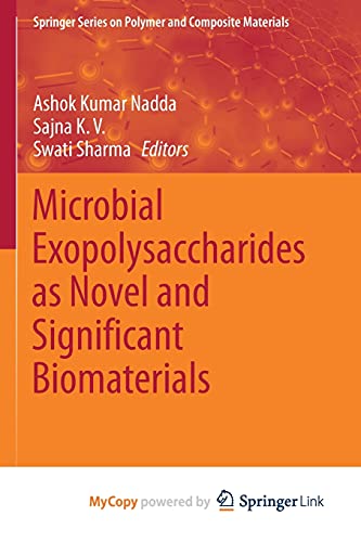 Microbial Exopolysaccharides as Novel and Significant Biomaterials
