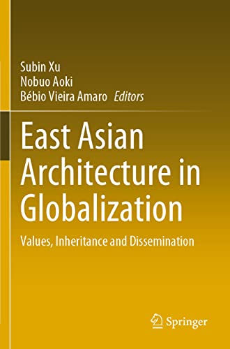 East Asian Architecture in Globalization