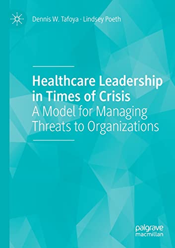 Healthcare Leadership in Times of Crisis