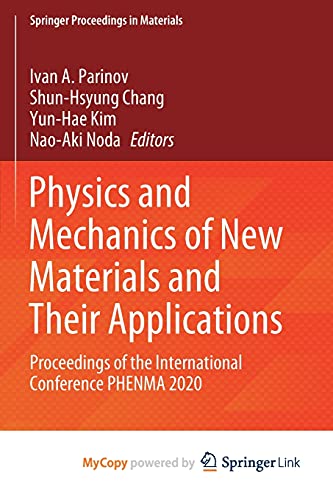 Physics and Mechanics of New Materials and Their Applications