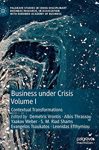 Business Under Crisis Volume I