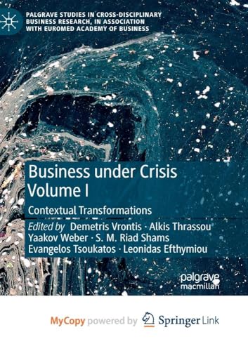 Business Under Crisis Volume I