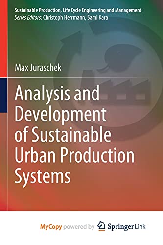Analysis and Development of Sustainable Urban Production Systems