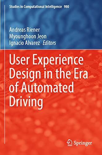 User Experience Design in the Era of Automated Driving