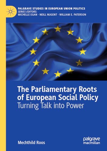 The Parliamentary Roots of European Social Policy