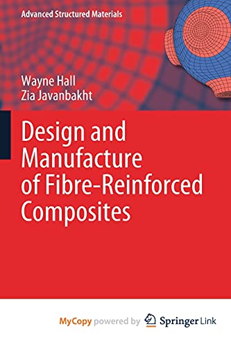 Design and Manufacture of Fibre-Reinforced Composites