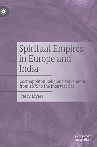 Spiritual Empires in Europe and India