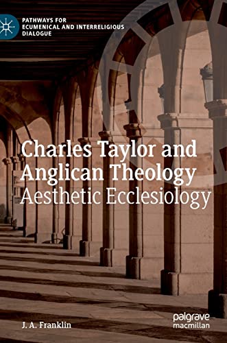 Charles Taylor and Anglican Theology
