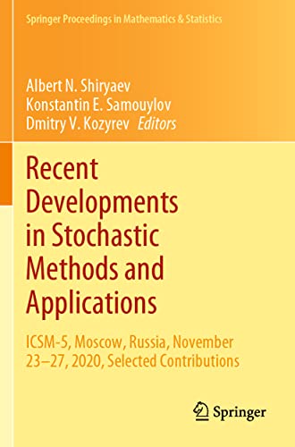 Recent Developments in Stochastic Methods and Applications