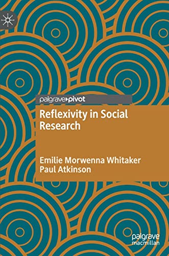 Reflexivity in Social Research