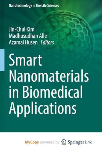 Smart Nanomaterials in Biomedical Applications
