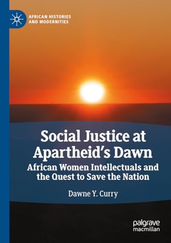 Social Justice at Apartheid's Dawn