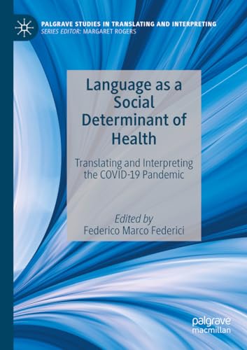 Language as a Social Determinant of Health