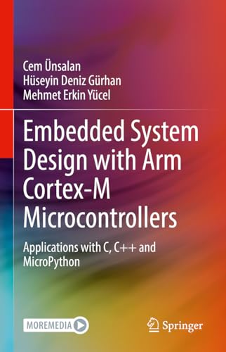 Embedded System Design with ARM Cortex-M Microcontrollers