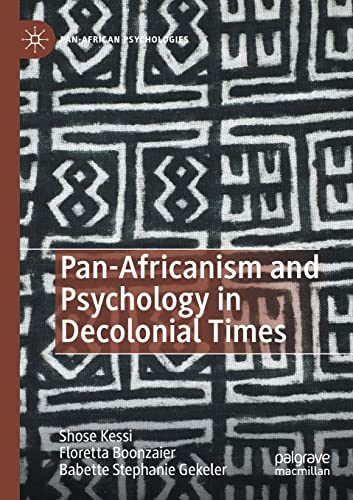 Pan-Africanism and Psychology in Decolonial Times
