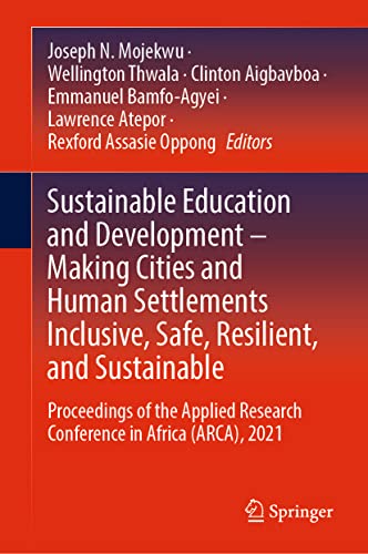 Sustainable Education and Development - Making Cities and Human Settlements Inclusive, Safe, Resilient, and Sustainable