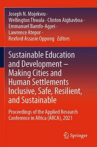 Sustainable Education and Development - Making Cities and Human Settlements Inclusive, Safe, Resilient, and Sustainable
