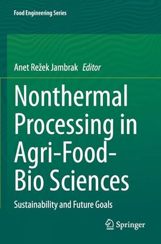 Nonthermal Processing in Agri-Food-Bio Sciences