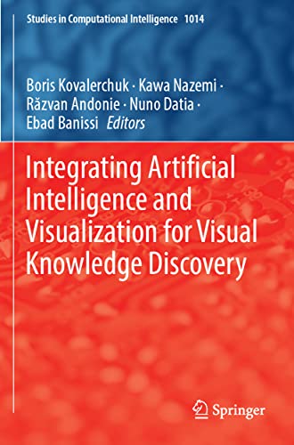 Integrating Artificial Intelligence and Visualization for Visual Knowledge Discovery