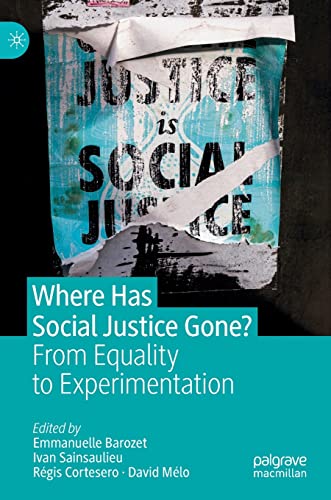 Where Has Social Justice Gone?