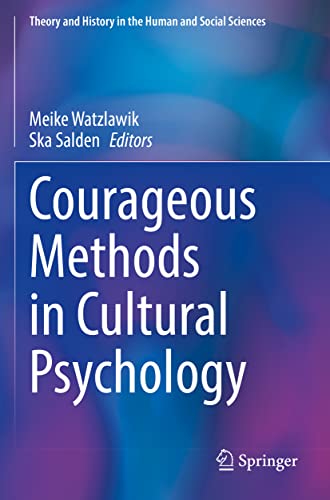 Courageous Methods in Cultural Psychology