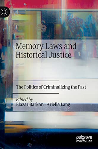 Memory Laws and Historical Justice