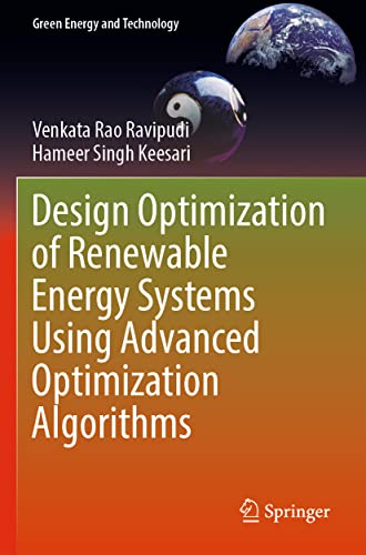 Design Optimization of Renewable Energy Systems Using Advanced Optimization Algorithms