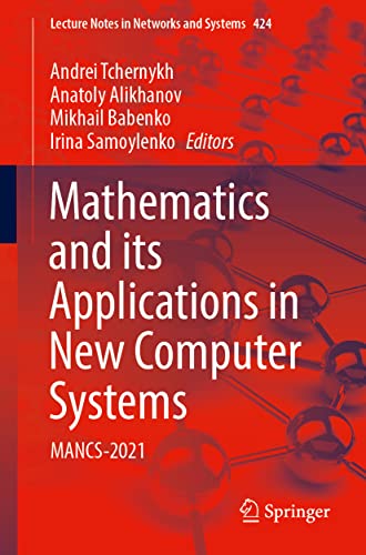 Mathematics and its Applications in New Computer Systems