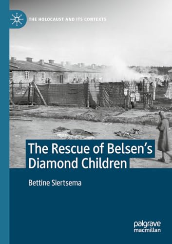 The Rescue of Belsen's Diamond Children