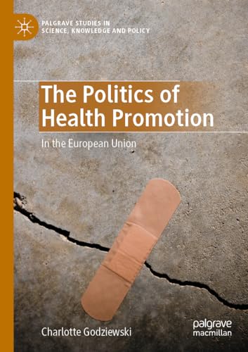 The Politics of Health Promotion