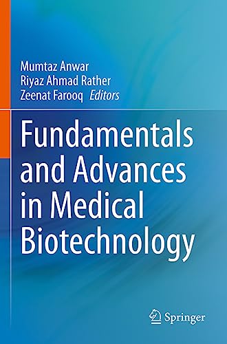 Fundamentals and Advances in Medical Biotechnology