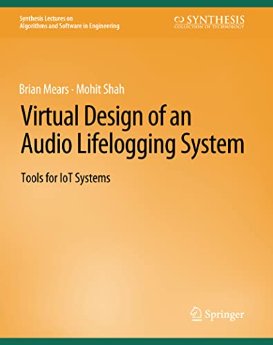 Virtual Design of an Audio Lifelogging System