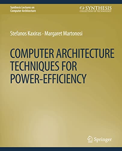 Computer Architecture Techniques for Power-Efficiency