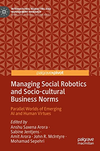 Managing Social Robotics and Socio-cultural Business Norms