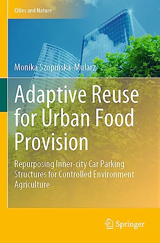 Adaptive Reuse for Urban Food Provision